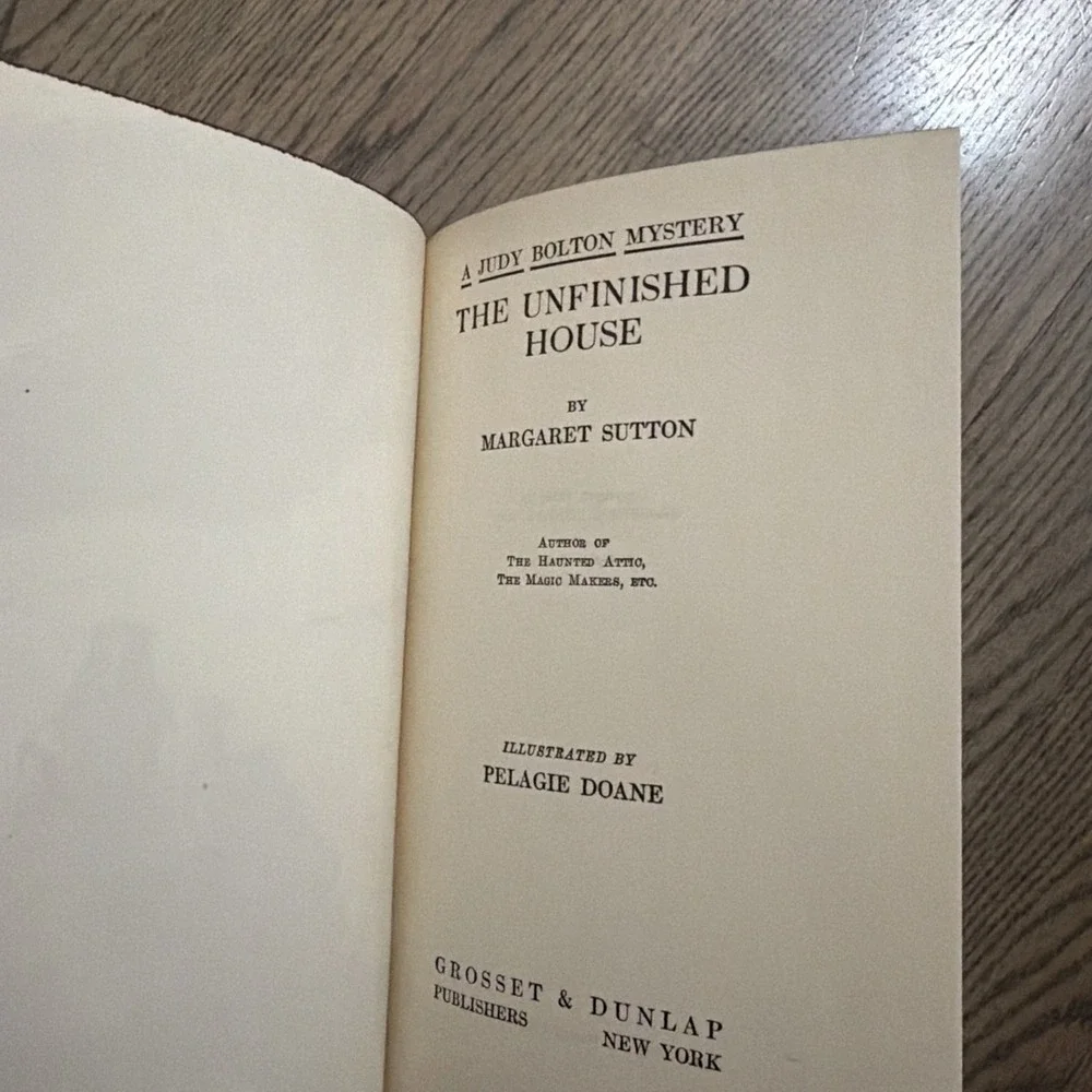 Judy‎ BOLTON #11 THE UNFINISHED HOUSE w/DJ MARGARET SUTTON 1938